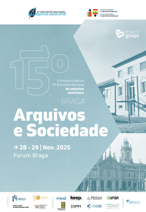 15.º Encontro Nacional de Arquivos Municipais e o 1.º Encontro Ibérico de Arquivos Municipais da BAD e ANABAD