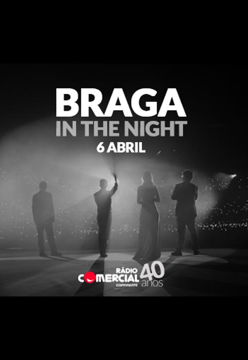 Braga in the Night - Rádio Comercial